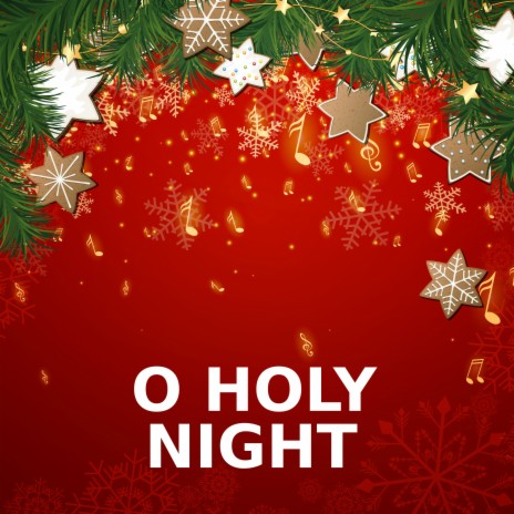 O Holy Night (Sleigh Bells Version) ft. O Holy Night Ensemble | Boomplay Music