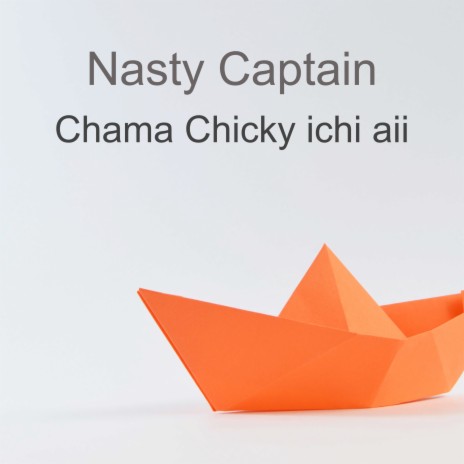Chama Chicky ichi aii | Boomplay Music