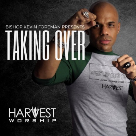 Taking Over ft. Bishop Kevin Foreman | Boomplay Music