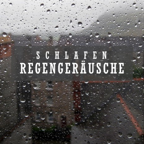 Schlafen: Regengeräusche, Pt. 08 | Boomplay Music