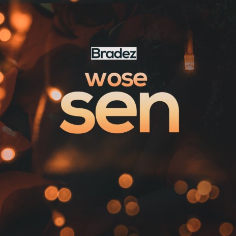 Wose Sen | Boomplay Music