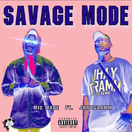 Savage Mode ft. Jhaygramm