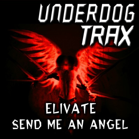 Send Me Angel (Original Mix)