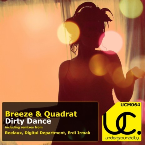 Dirty Dance (Erdi Irmak Remix) ft. Quadrat