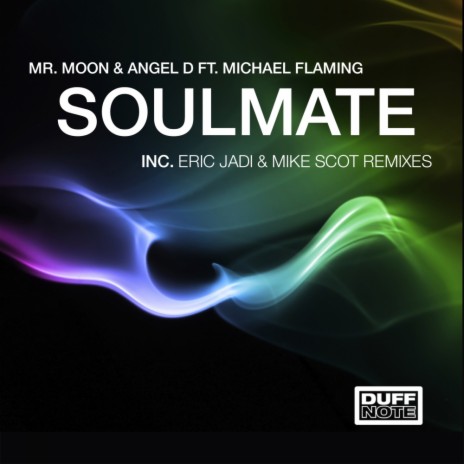 Soulmate (Eric Jadi Remix) ft. Angel D & Michael Flaming
