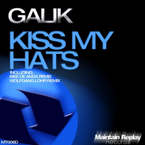 Kiss My Hats (Kike De Anda Remix) | Boomplay Music