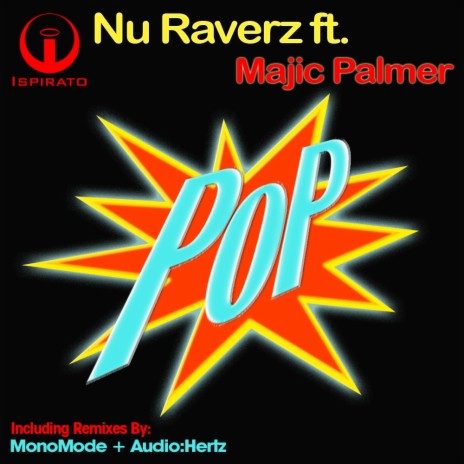 Pop (MonoMode Remix) ft. Majic Palmer | Boomplay Music