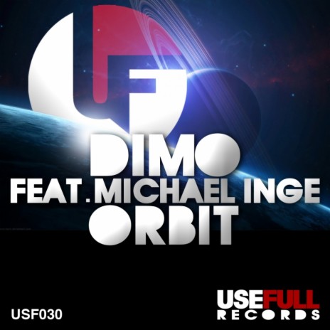 Orbit (Dimo In Da Houze Extended) ft. Michael Inge