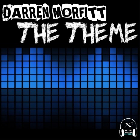 The Theme (Original Mix)