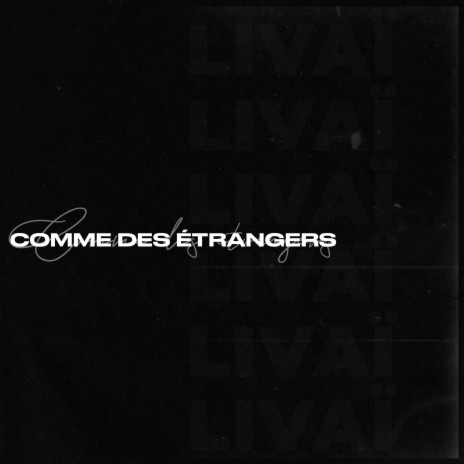 Comme des étrangers | Boomplay Music