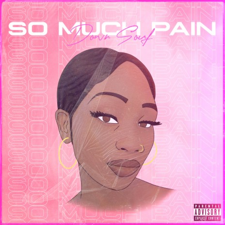 So Much Pain | Boomplay Music