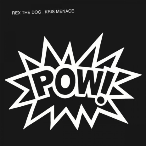 POW! (Rave Mix) ft. Kris Menace | Boomplay Music