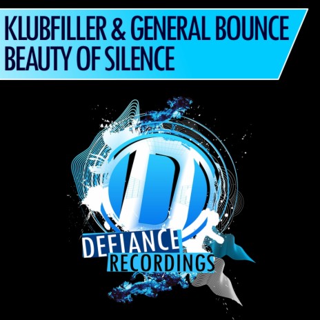 Beauty of Silence (Original Mix) ft. General Bounce