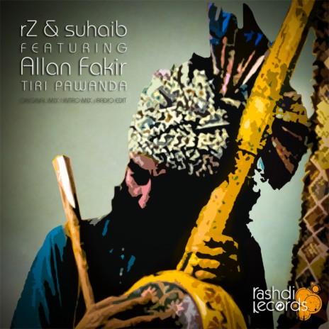 Tiri Pawanda (Radio Edit) ft. Suhaib & Allan Fakir (Late) | Boomplay Music