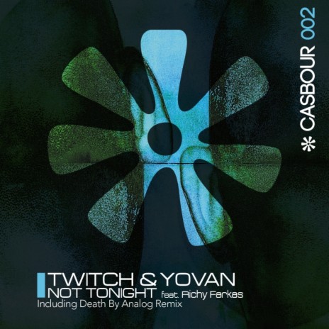 Not Tonight (Death By Analog Remix) ft. Yovan | Boomplay Music