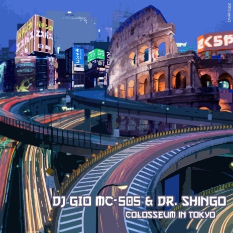 Colosseum In Tokyo (Victor Delicato Remix) ft. Dr.Shingo