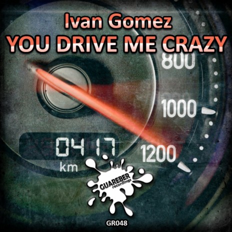 You Drive Me Crazy (Dj Suri Totally Crazy Remix)