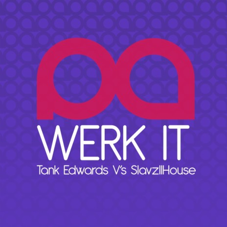 Werk It (Original Mix) ft. SlavzIIHouse | Boomplay Music