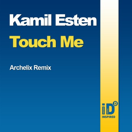 Touch Me (Archelix Remix) | Boomplay Music