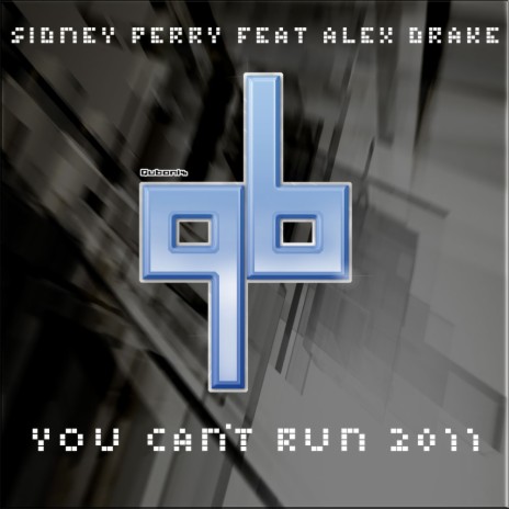 You Can't Run 2011 (Part 1) (Beats) ft. Alex Drake | Boomplay Music