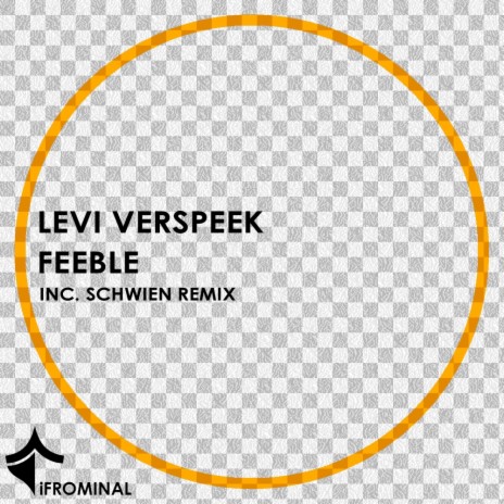 Feeble (Original Mix)