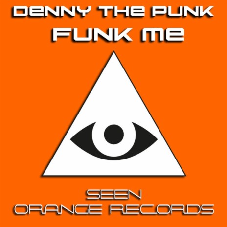 Funk Me (Original Mix) | Boomplay Music