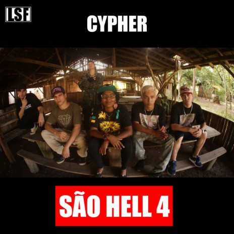 Cypher: São Hell 4 ft. Pig, JW, Spielberg & Mada | Boomplay Music