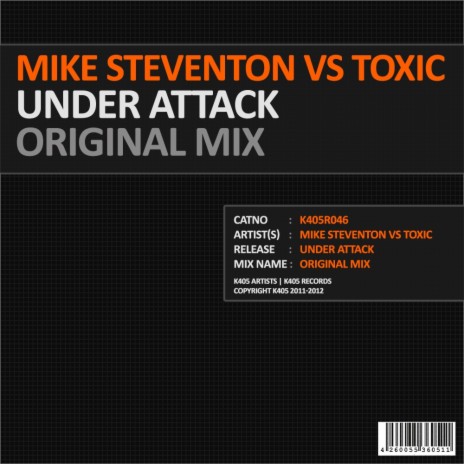 Under Attack (Original Mix) ft. Toxic | Boomplay Music