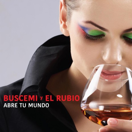 Abre Tu Mundo ft. El Rubio