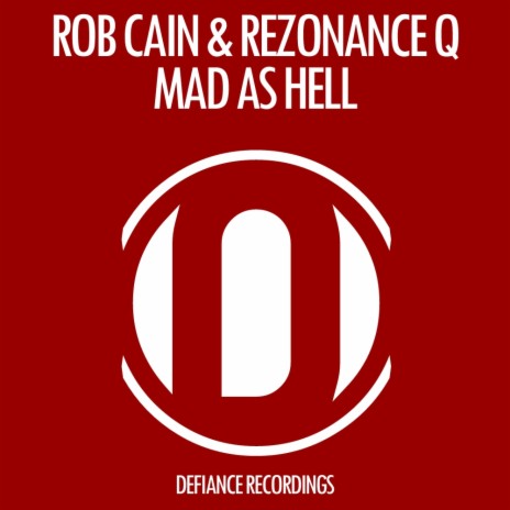 Mad As Hell (Original Mix) ft. Rezonance Q