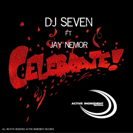 Celebrate (Club Mix) ft. Jay Nemor