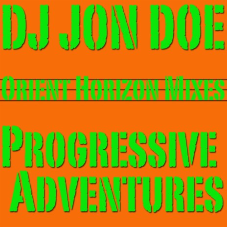 Remixed Progressive Adventures (Orient Horizon Dub Mix)