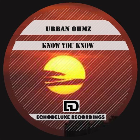 Know You Know (Original Mix)