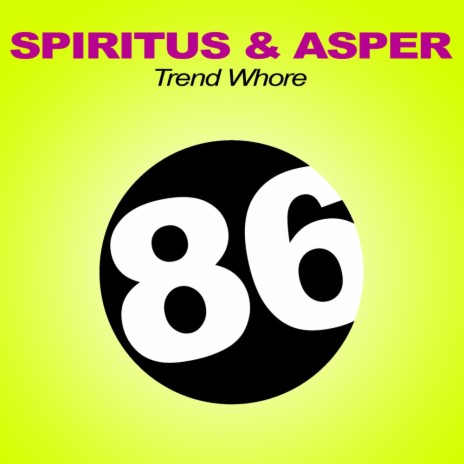 Trend Whore (Original Mix) ft. Asper | Boomplay Music