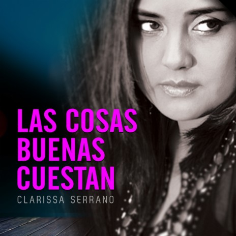 Las Cosas Buenas Cuestan | Boomplay Music