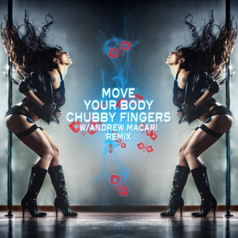 Move Your Body (Original Mix) | Boomplay Music