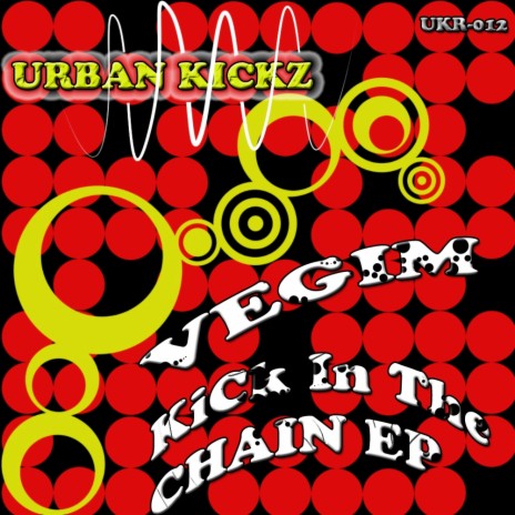 Kick In The Chain (Original Mix)
