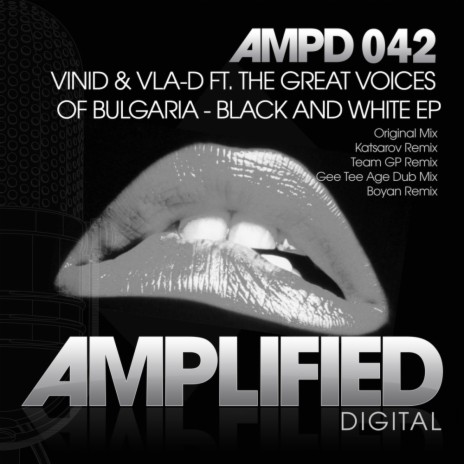 Black & White (Team GP Remix) ft. Vla-D & The Great Voices of Bulgaria
