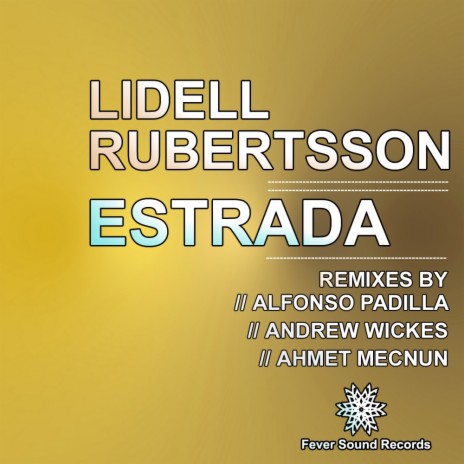 Estrada (Ahmet Mecnun Remix) ft. Rubertsson