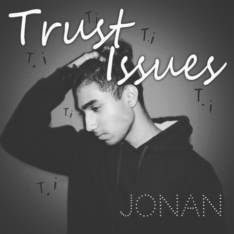 Trust Issues | Boomplay Music