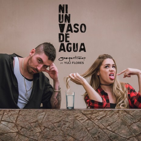 Ni un Vaso de Agua ft. Yuli Flores | Boomplay Music