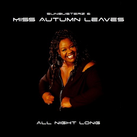 All Night Long (Saksomental Summer Dub) ft. Miss Autumn Leaves | Boomplay Music