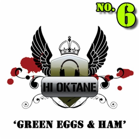 Green Eggs & Ham (Original Mix)