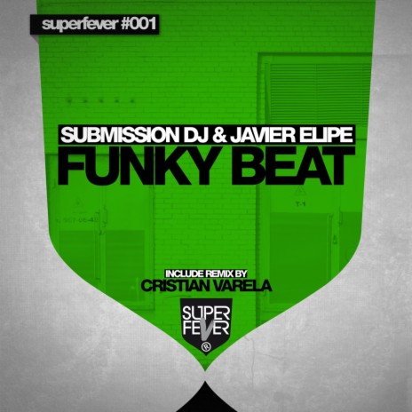 Funky Beat (Original Mix) ft. Javier Elipe