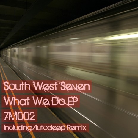 What We Do (Original Mix) | Boomplay Music