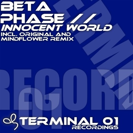 Innocent World (Mindflower Remix)