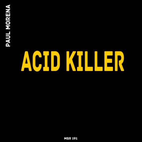 Acid Killer (Original Mix)