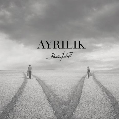 Ayrılık ft. Ayşegül Şirin | Boomplay Music