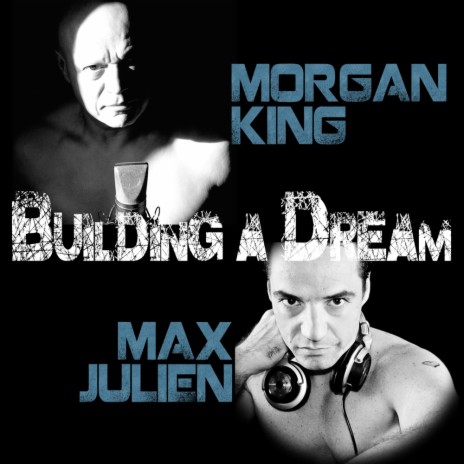 Building A Dream (Original Mix) ft. Max Julien
