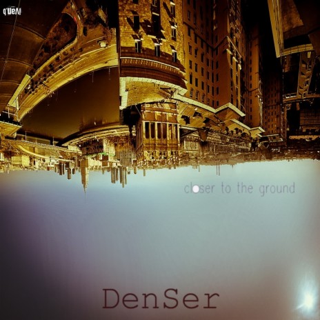 Closer To The Ground (Original Mix) | Boomplay Music